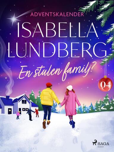 Portada del libro «En stulen familj? – Fjärde advent», de Isabella Lundberg