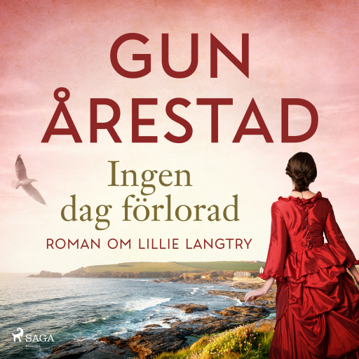 Portada del audiolibro «Ingen dag förlorad: roman om Lillie Langtry», de Gun Årestad