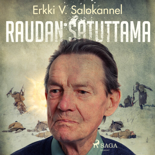 Portada del audiolibro «Raudan satuttama», de Erkki V. Salokannel