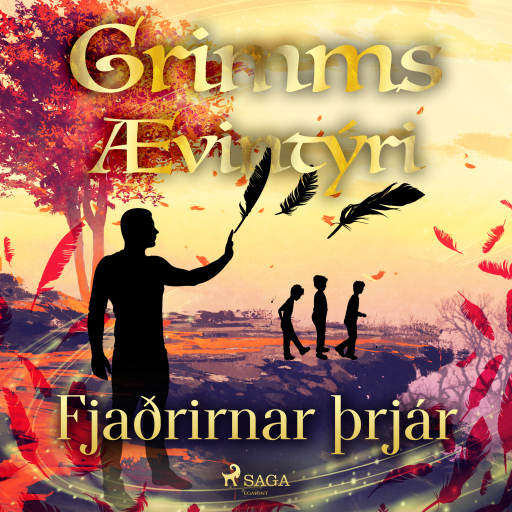 Portada del audiolibro «Fjaðrirnar þrjár», de Grimmsbræður
