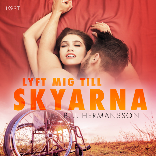 Portada del audiolibro «Lyft mig till skyarna - erotisk novell», de B. J. Hermansson
