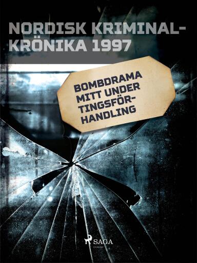 Portada del libro «Bombdrama mitt under tingsförhandling», de Diverse