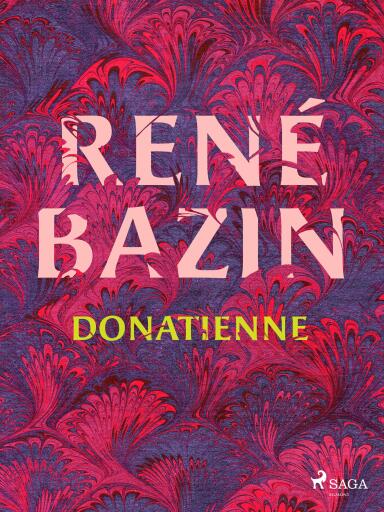Portada del libro «Donatienne», de René Bazin