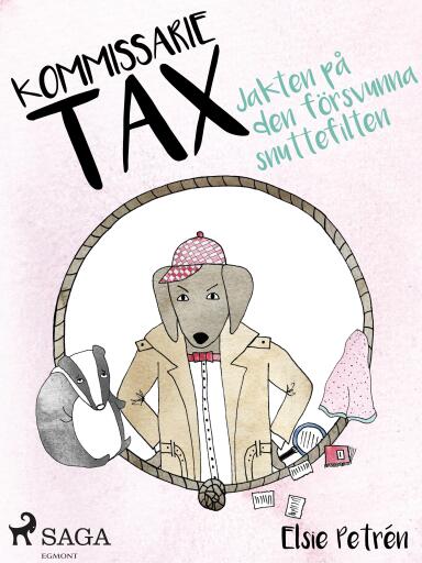 Portada del libro «Kommissarie Tax: Jakten på den försvunna snuttefilten»