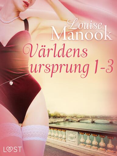 Världens ursprung 1-3 - erotisk serie