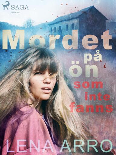 Portada del libro «Mordet på ön som inte fanns», de Lena Arro