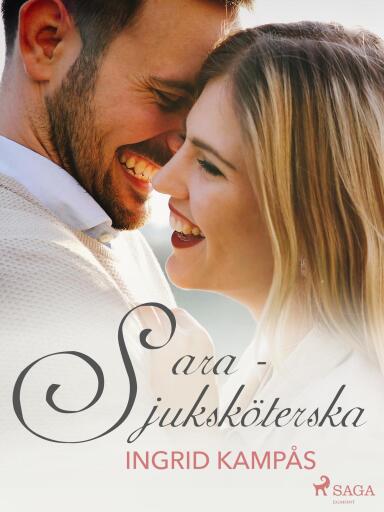 Portada del libro «Sara - sjuksköterska», de Ingrid Kampås