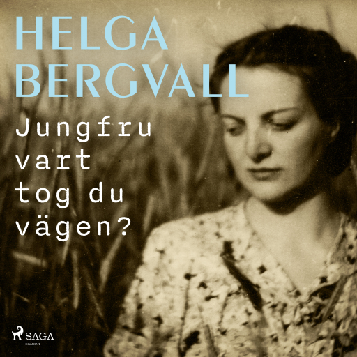 Portada del audiolibro «Jungfru vart tog du vägen?», de Helga Bergvall