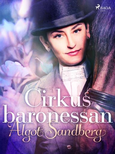 Portada del libro «Cirkusbaronessan», de Algot Sandberg