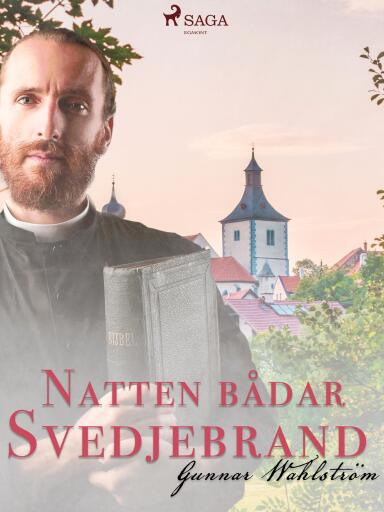 Portada del libro «Natten bådar svedjebrand», de Gunnar Wahlström