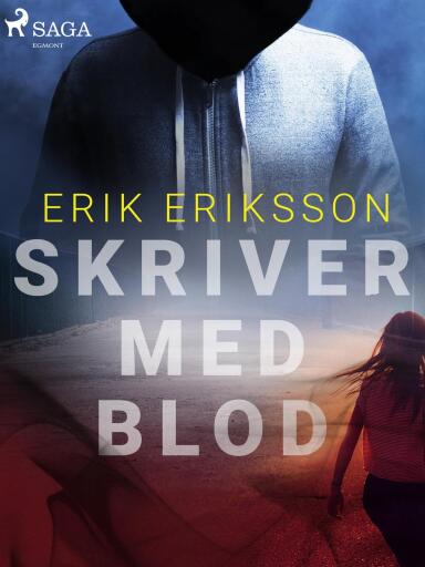 Portada del libro «Skriver med blod», de Erik Eriksson