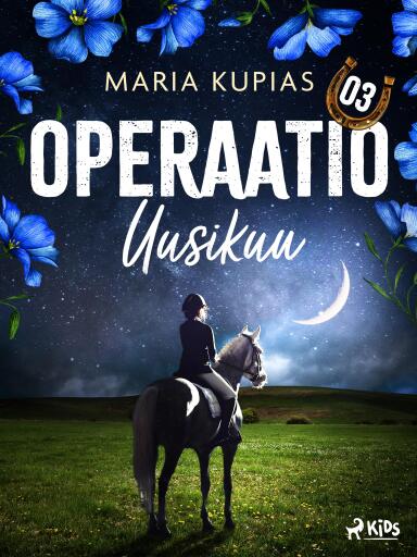 Portada del libro «Operaatio Uusikuu», de Maria Kupias