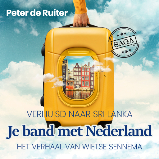 Portada del audiolibro «Je band met Nederland - Verhuisd naar Sri Lanka (Wietse Sennema)», de Peter de Ruiter