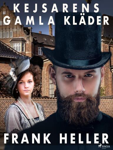 Portada del libro «Kejsarens gamla kläder: roman», de Frank Heller