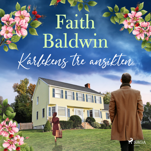 Portada del audiolibro «Kärlekens tre ansikten», de Faith Baldwin
