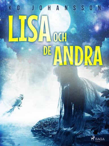 Portada del libro «Lisa och de andra», de KG Johansson