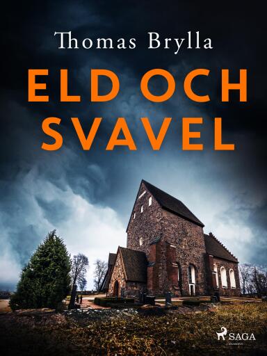 Portada del libro «Eld och svavel», de Thomas Brylla