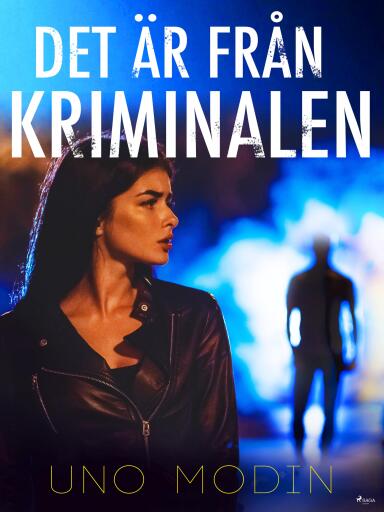 Portada del libro «Det är från kriminalen», de Uno Modin