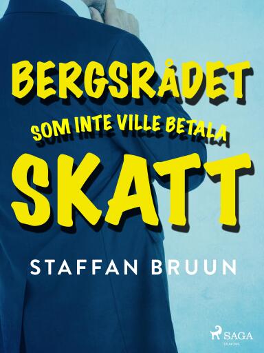 Portada del libro «Bergsrådet som inte ville betala skatt»
