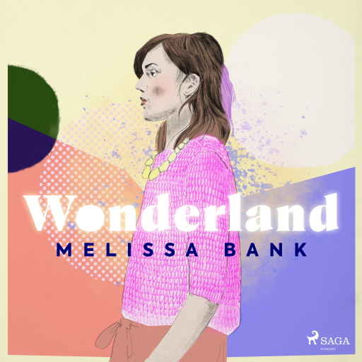 Portada del audiolibro «Wonderland», de Melissa Bank