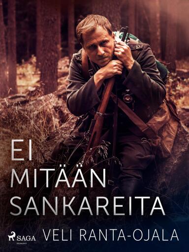 Portada del libro «Ei mitään sankareita», de Veli Ranta-Ojala