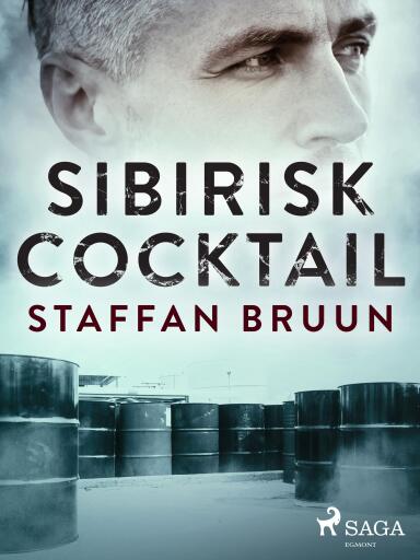 Portada del libro «Sibirisk cocktail», de Staffan Bruun