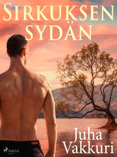Portada del libro «Sirkuksen sydän», de Juha Vakkuri