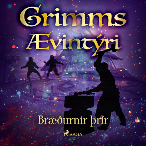 Portada del audiolibro «Bræðurnir þrír», de Grimmsbræður