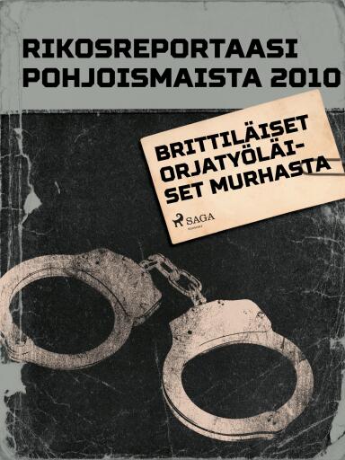 Portada del libro «Brittiläiset orjatyöläiset», de Eri tekijöitä