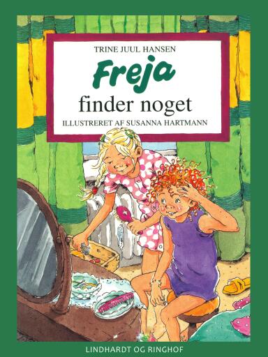 Portada del libro «Freja finder noget», de Trine Juul Hansen