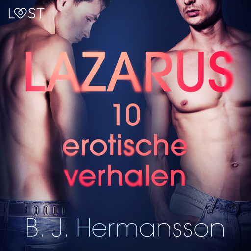 Portada del audiolibro «Lazarus - 10 erotische verhalen», de B. J. Hermansson