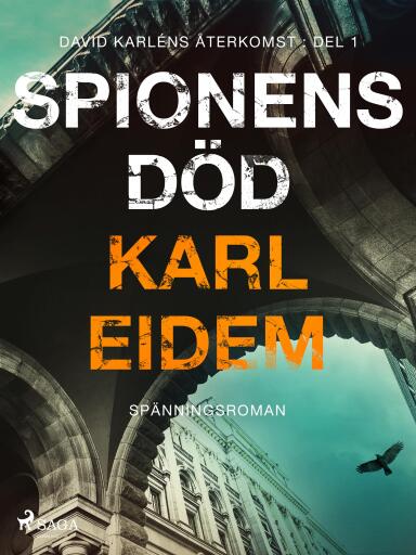Portada del libro «Spionens död», de Karl Eidem