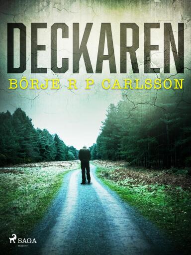 Portada del libro «Deckaren», de Börje R P Carlsson