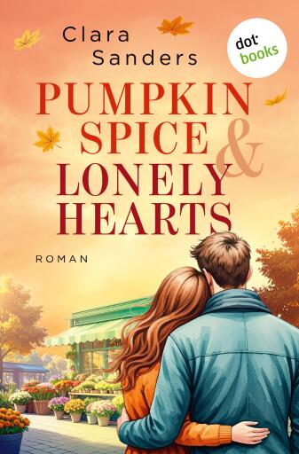 Portada del libro «Pumpkin Spice & Lonely Hearts», de Clara Sanders