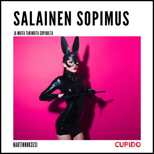 Portada del audiolibro «Salainen sopimus - ja muita tarinoita Cupidolta», de Cupido
