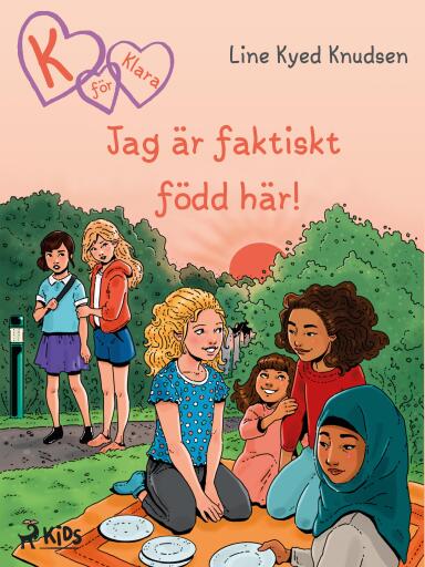 Portada del libro «K för Klara 23 - Jag är faktiskt född här!», de Line Kyed Knudsen