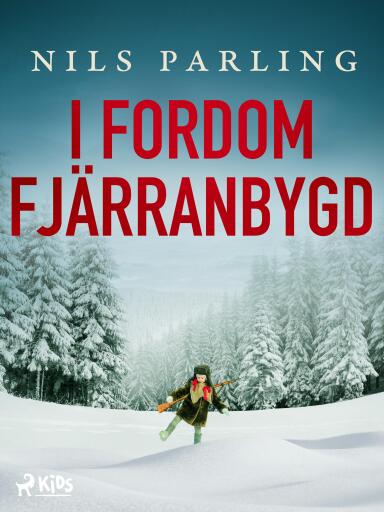 Portada del libro «I fordom fjärranbygd», de Nils Parling
