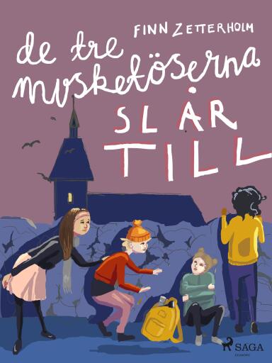 Portada del libro «De tre musketöserna slår till», de Finn Zetterholm