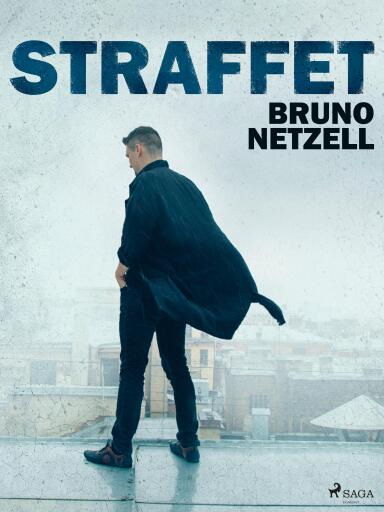 Portada del libro «Straffet», de Bruno Netzell