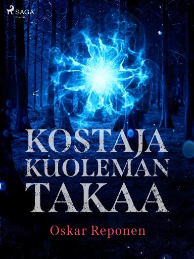 Portada del libro «Kostaja kuoleman takaa», de Oskar Reponen