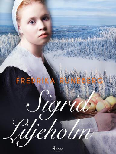 Portada del libro «Sigrid Liljeholm», de Fredrika Runeberg