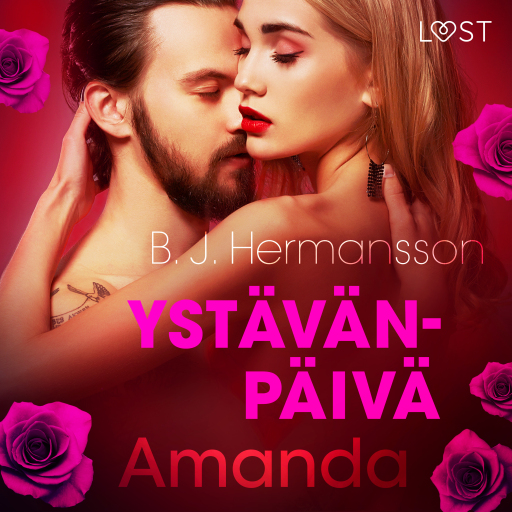 Portada del audiolibro «Ystävänpäivä: Amanda - eroottinen novelli», de B. J. Hermansson