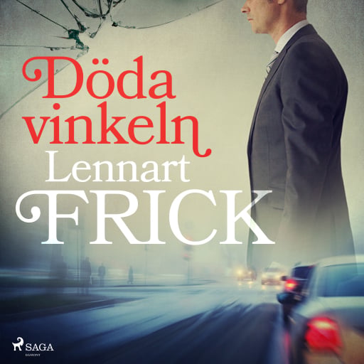 Portada del audiolibro «Döda vinkeln», de Lennart Frick