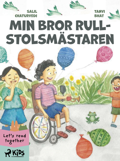 Portada del libro «Min bror rullstolsmästaren», de Salil Chaturvedi, Tanvi Bhat
