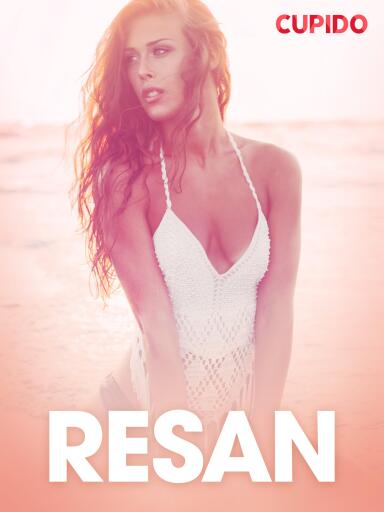 Portada del libro «Resan - erotiska noveller», de Cupido
