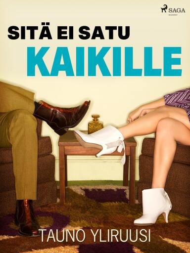 Portada del libro «Sitä ei satu kaikille», de Tauno Yliruusi