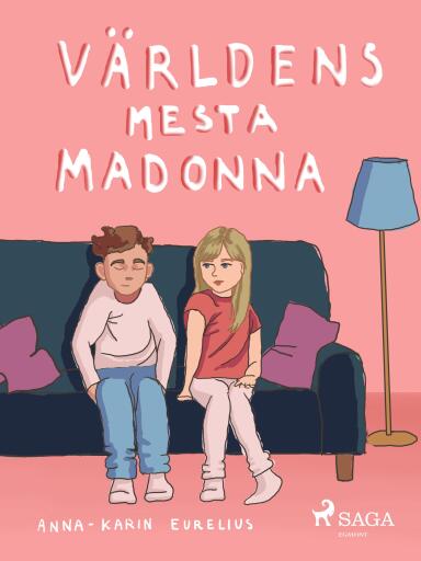 Portada del libro «Världens mesta Madonna», de Anna-Karin Eurelius