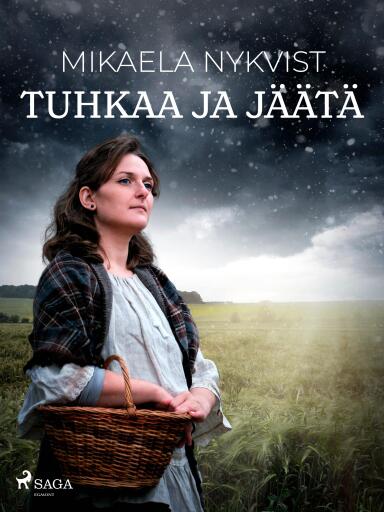 Portada del libro «Tuhkaa ja jäätä», de Mikaela Nykvist