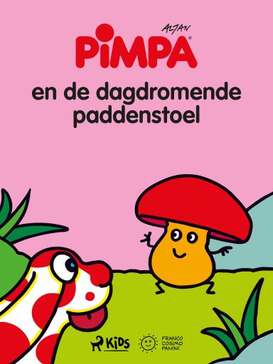 Portada del libro «Pimpa - Pimpa en de dagdromende paddenstoel», de Altan