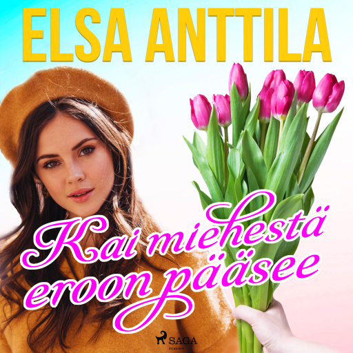 Portada del audiolibro «Kai miehestä eroon pääsee», de Elsa Anttila